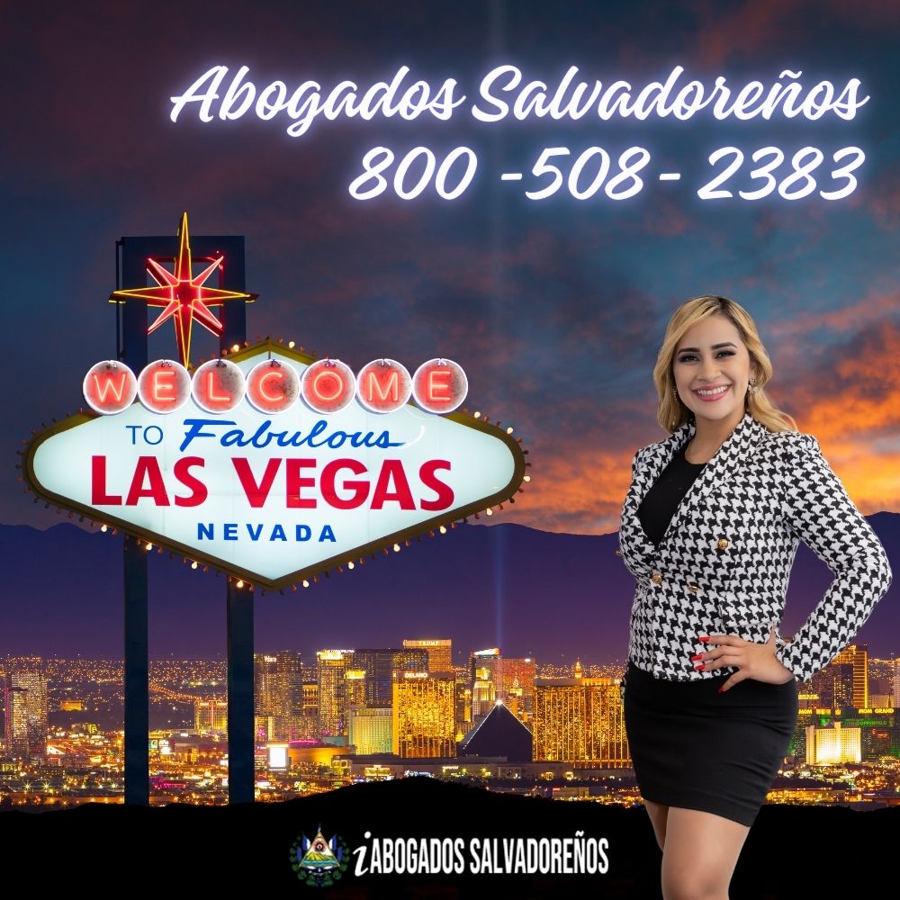Abogados y Notarios de El Salvador en Las Vegas, NV